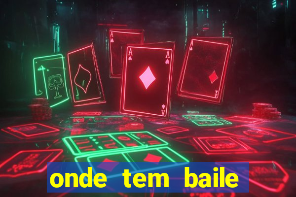 onde tem baile hoje em joinville